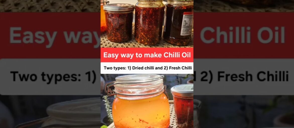 Chilli Oil - two types (fresh and dried) the easy no fuss way! 🌶 #chilli #food #recipe #diy #shorts