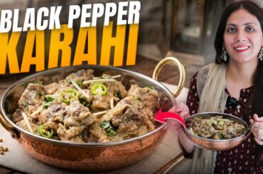 Kali Mirch Mutton Karahi l Lahori Black Pepper Mutton Karahi Recipe l Bakra Eid Special Recipe