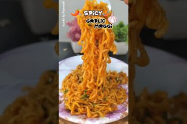 Hostel Wali Maggie🤤.Spicy Maggi Recipe🌶️🔥5Min Chilli Garlic Maggi | Street Style Maggi#maggi #shorts