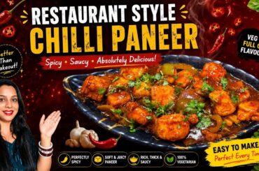 Crispy Chilli Paneer Recipe | Restaurant Style घर जैसा टेस्टी चिली पनीर | Quick & Easy