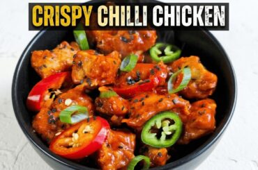 Crispy Chilli Chicken | Easy Recipe