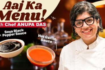 Quick Chinese Recipes At Home | Soya Black Pepper Sauce & Hot Garlic Sauce By Chef Anupa Das