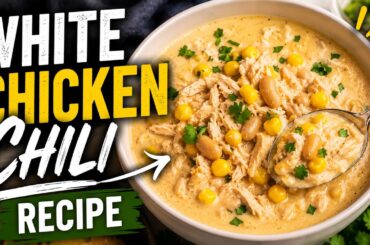 WHITE CHICKEN CHILI RECIPE | Creamy, Easy & Delicious One-Pot Chicken Chili #ChickenRecipes
