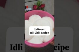 Leftover Idli chili recipe for a quick spicy snack 😋