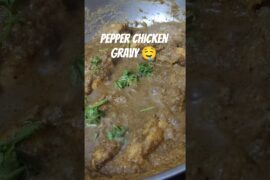 Pepper Chicken Gravy Recipe ♥️✨ #kesri_cooking #food #cooking #viral #recipe #pepperchickenrecipe
