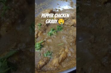 Pepper Chicken Gravy Recipe ♥️✨ #kesri_cooking #food #cooking #viral #recipe #pepperchickenrecipe