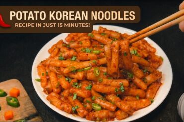 Korean Chilli Garlic Potato Noodles Recipe🍜 | Spicy Korean Potato Noodles | Potato Noodles Recipe |