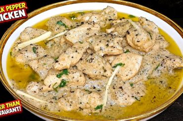 Black Pepper Chicken Recipe | Better Than Restaurant | Creamy Pakistani Style Chicken