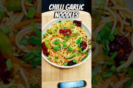 Chilli Garlic Noodles Recipe | Restaurant Style