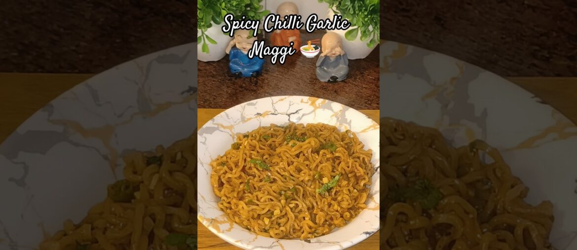 Spicy Chilli Garlic Maggi Recipe 🍜|Please try one time #trending #viral #food #maggi #foodcraze #yt