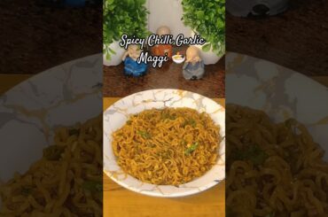Spicy Chilli Garlic Maggi Recipe 🍜|Please try one time #trending #viral #food #maggi #foodcraze #yt