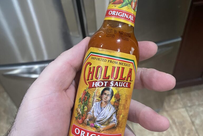 Just tried Cholula for the first time