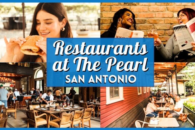Restaurants at The Pearl in San Antonio