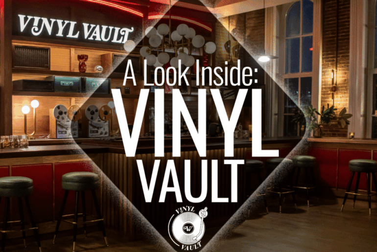 A Look Inside: Vinyl Vault