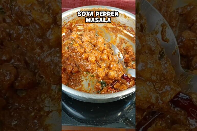 😲Easy Soya pepper masala 🤯 Best for chapathi, parotta idiyappam and rice🔥#foodiesroof
